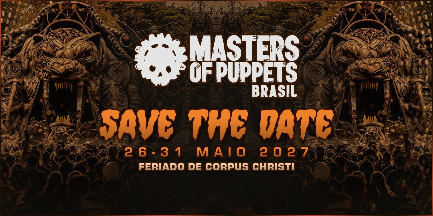 Capa do evento: MASTERS OF PUPPETS BRASIL 2027