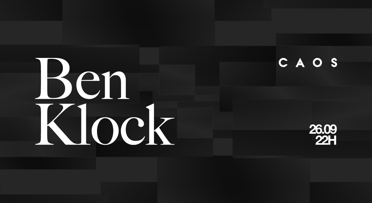 Capa do evento: Caos apresenta Ben Klock