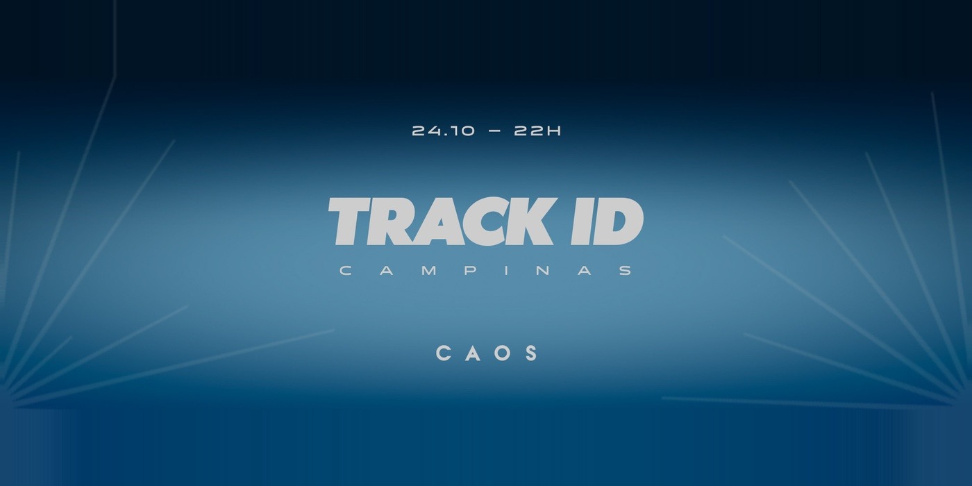 Capa do evento: CAOS apresenta TRACK ID showcase.